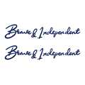 Тату-стікер "Brave and Independent"
