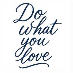 Do What You Love